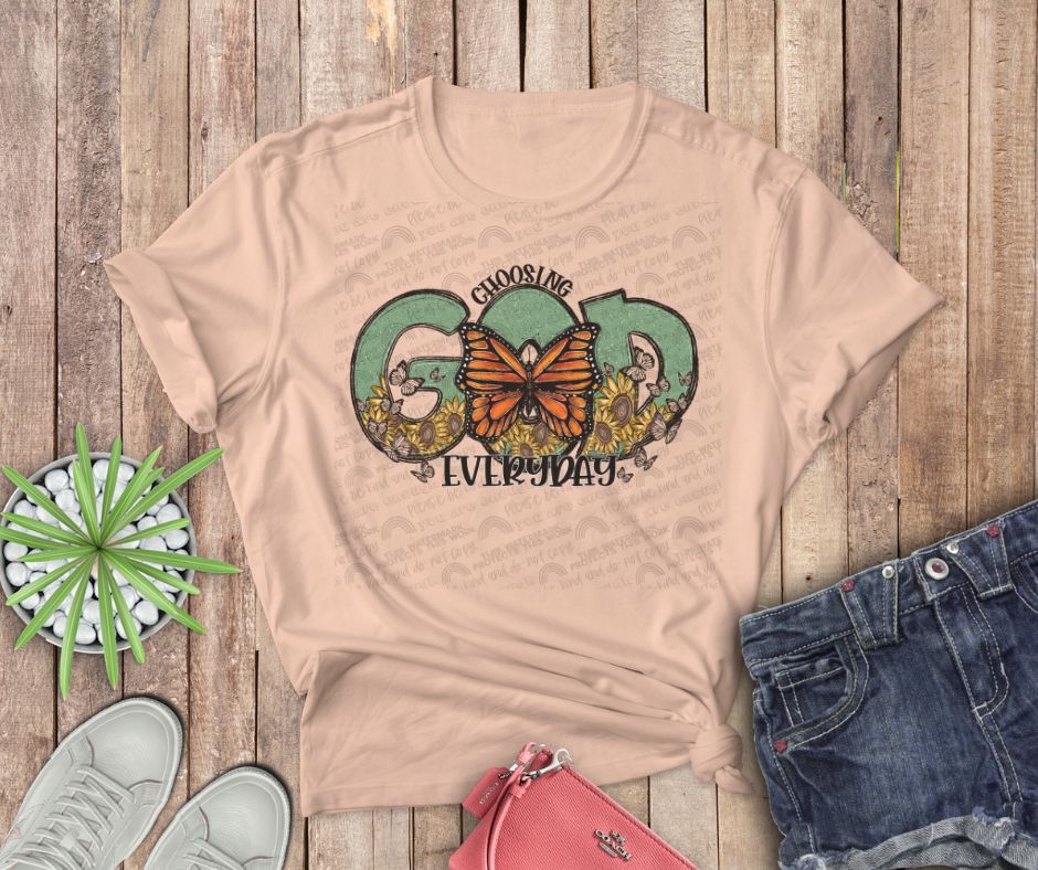 Choosing God Everyday T-shirt