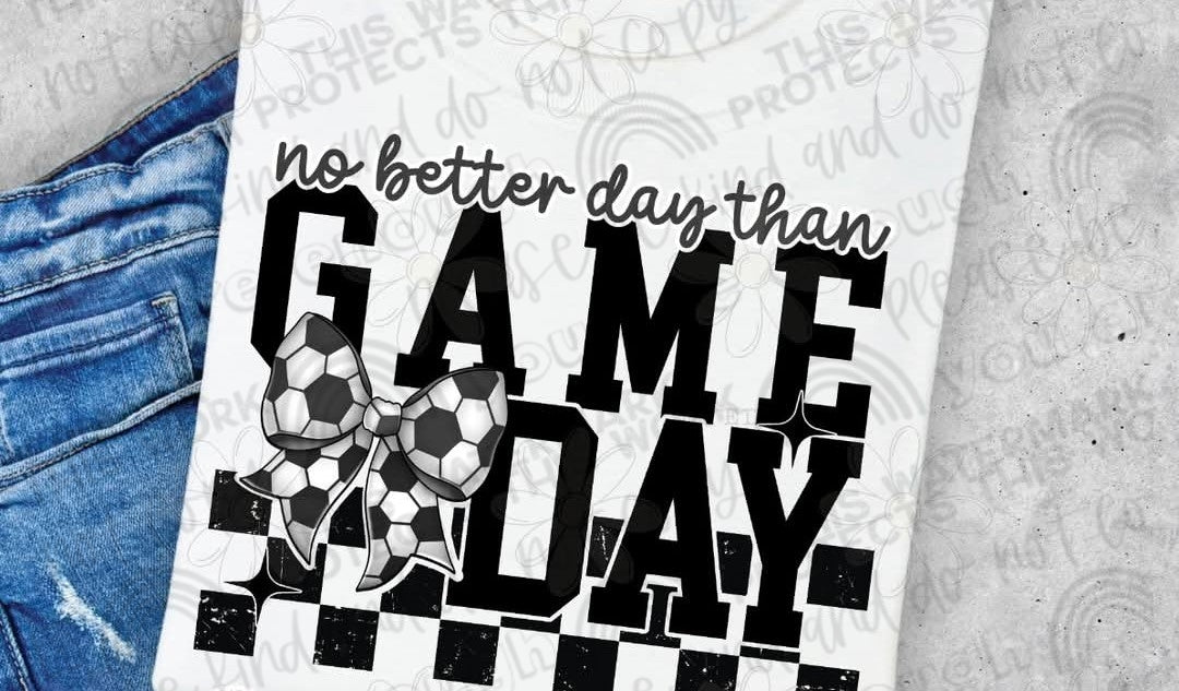 No Better Day Game Day Tee