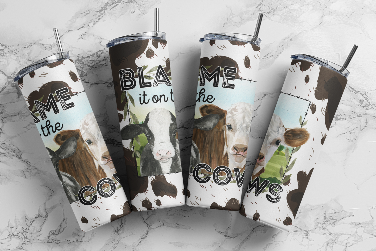 Blame it on the Cows Tumbler