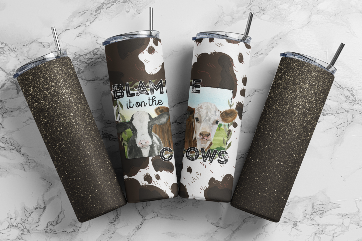 Blame it on the Cows Tumbler