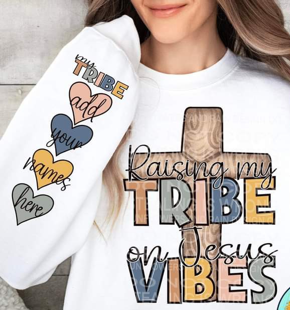 Raising my Tribe on Jesus Vibes-Personalized Names