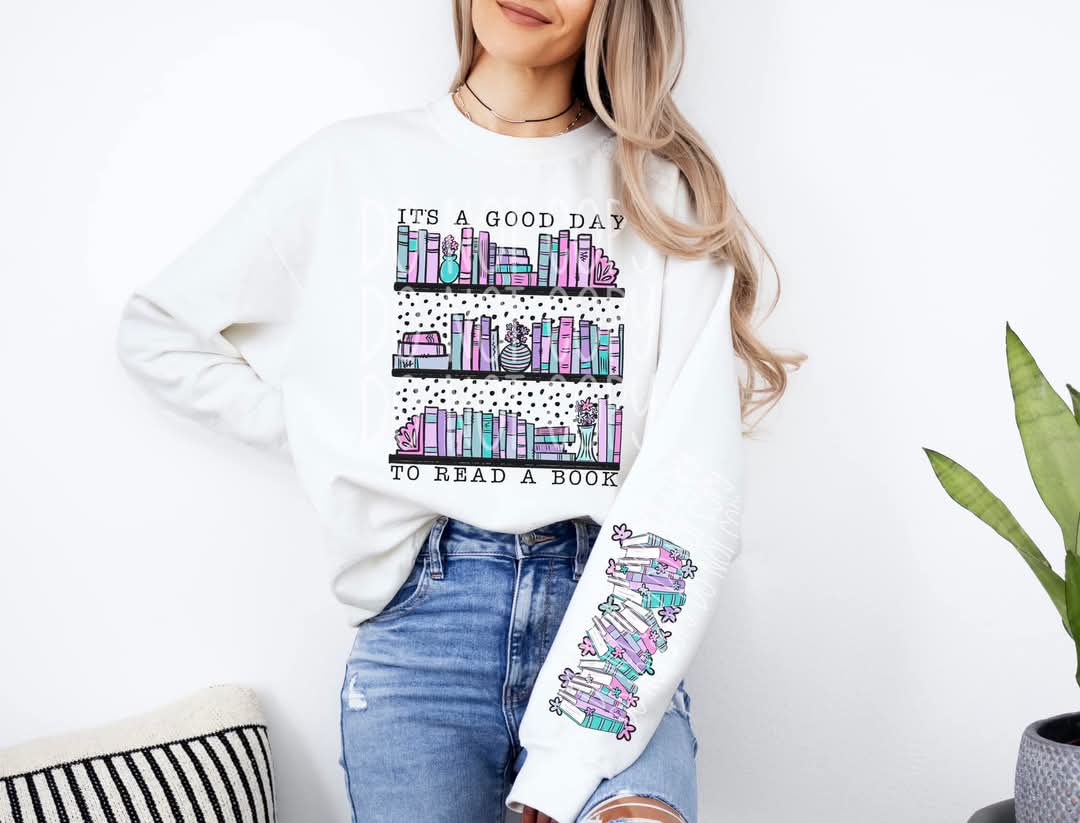 It's a Good Day to Read a Book Tee or Crew
