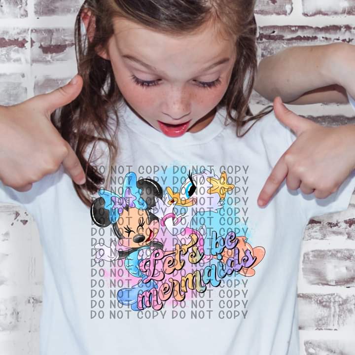 Let's be Mermaids Sublimation Transfer