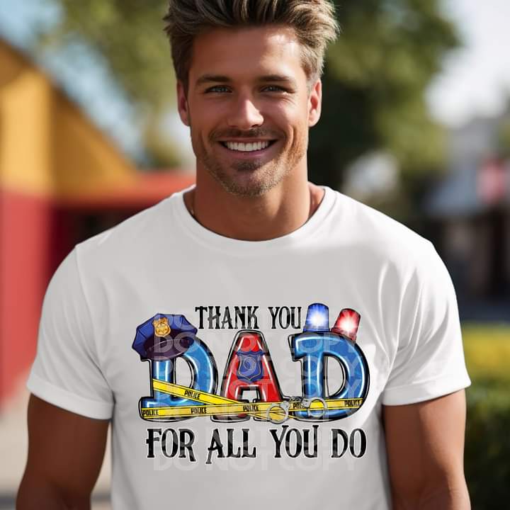 Thank You Dad for All You Do T-shirt