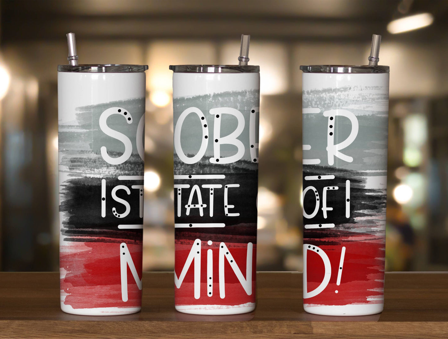 Sober State of Mind Tumbler