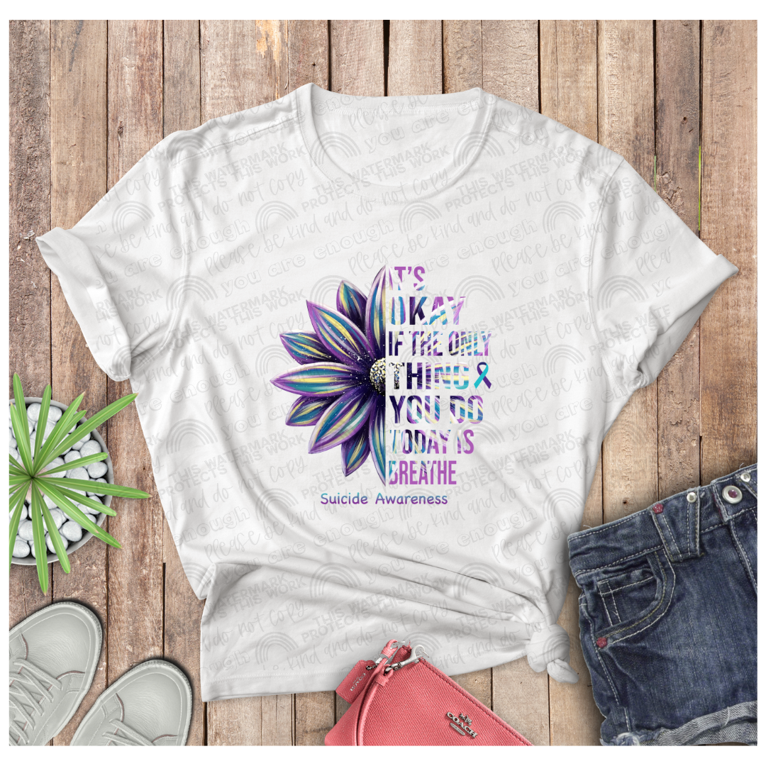 It's Ok If All You Did Tee