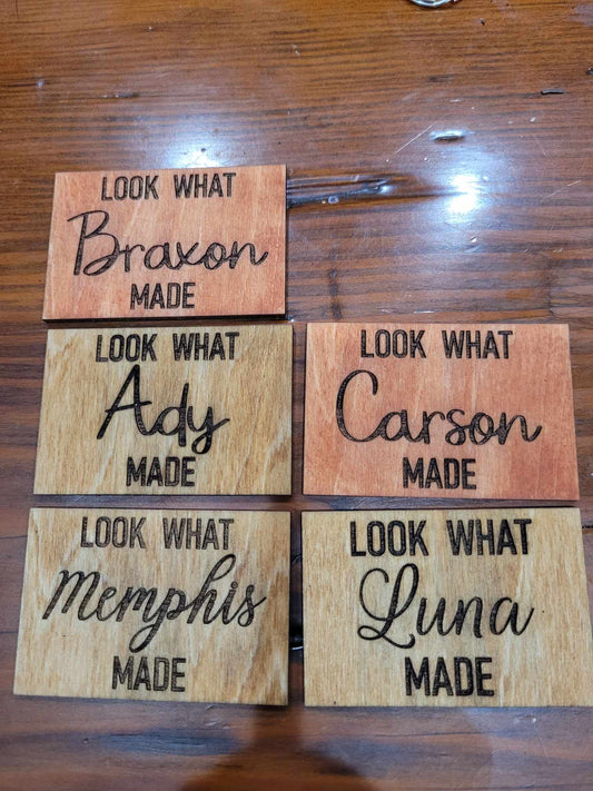 Look What (Name ) Made magnets