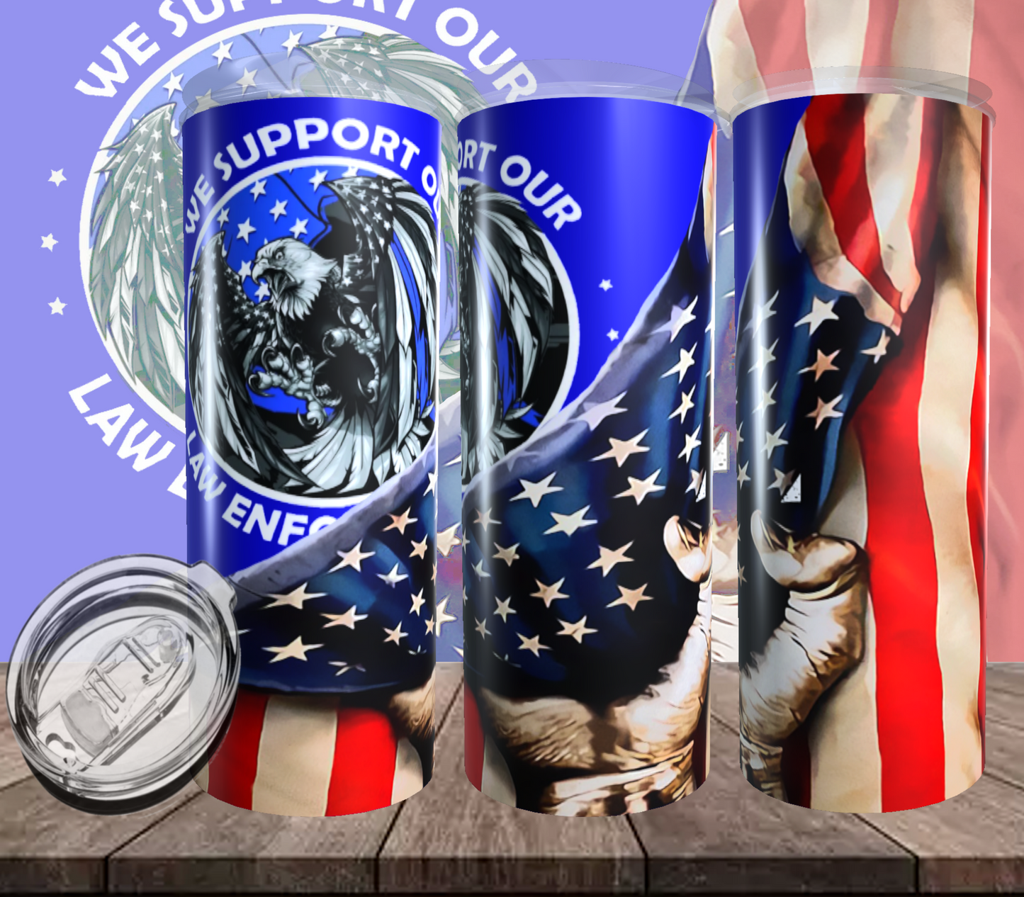 We Support Our Law Enforcement Tumbler