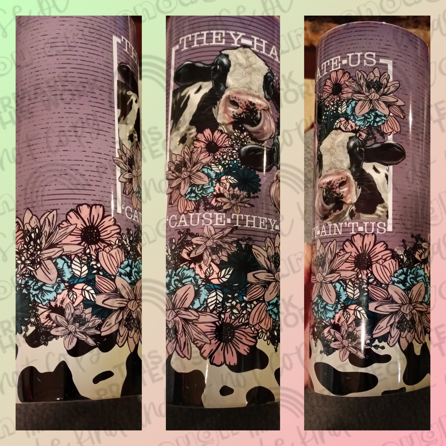 Hate us Cause they Ain't Us Heifers Tumbler