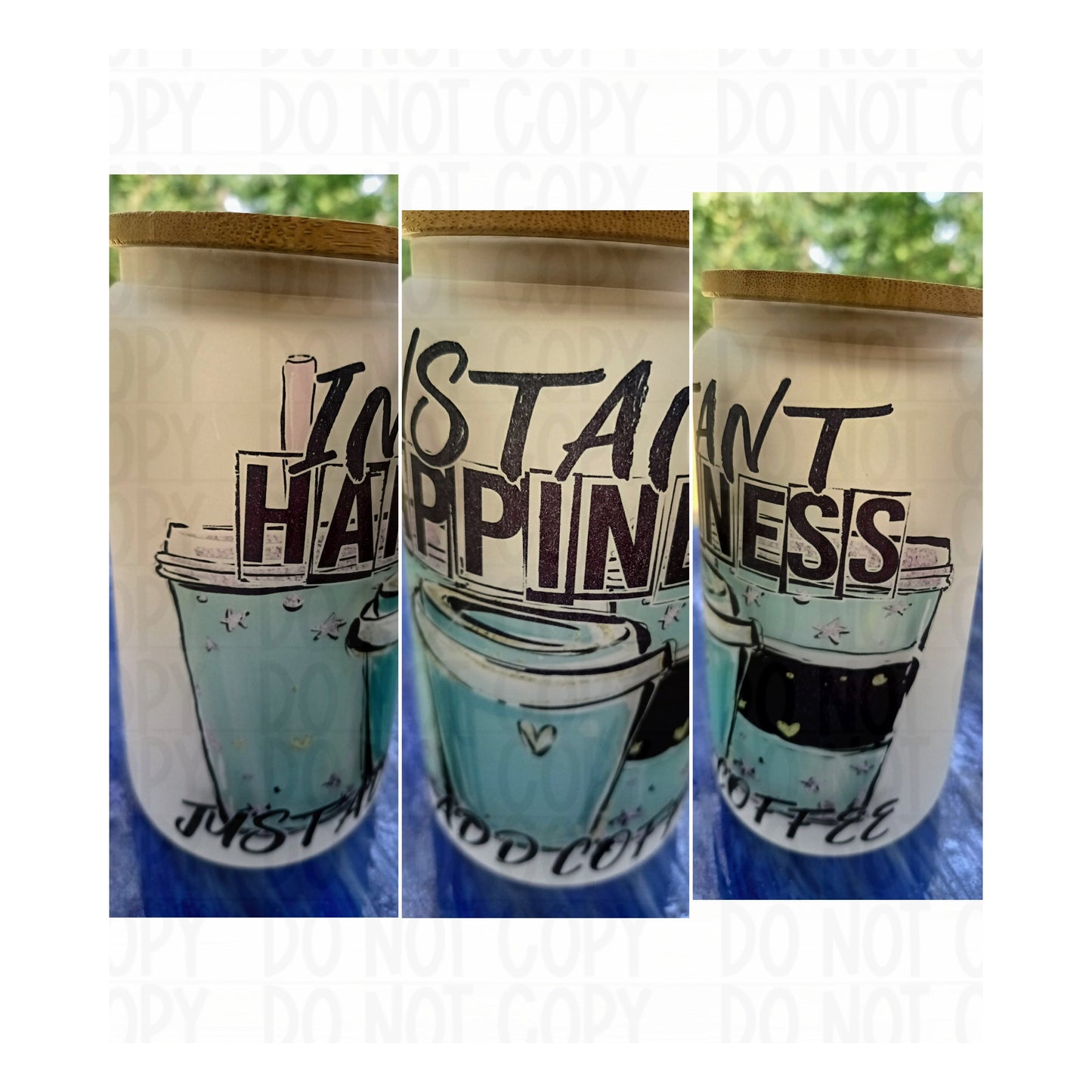 Instant Happiness Just Add Coffee Glass tumbler print
