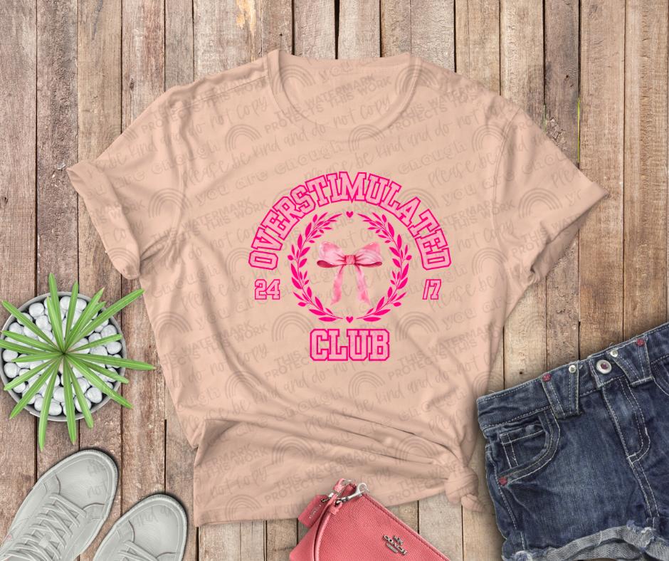 Overstimulated University or Club Coquette Tee or Crew