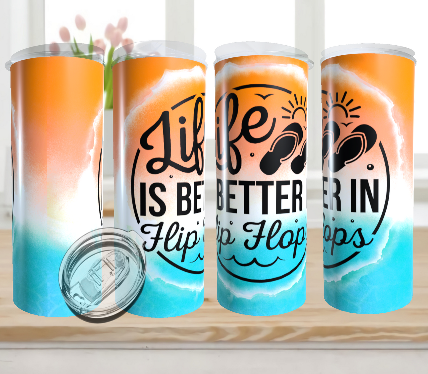 Life is Better in Flip Flops Tumbler