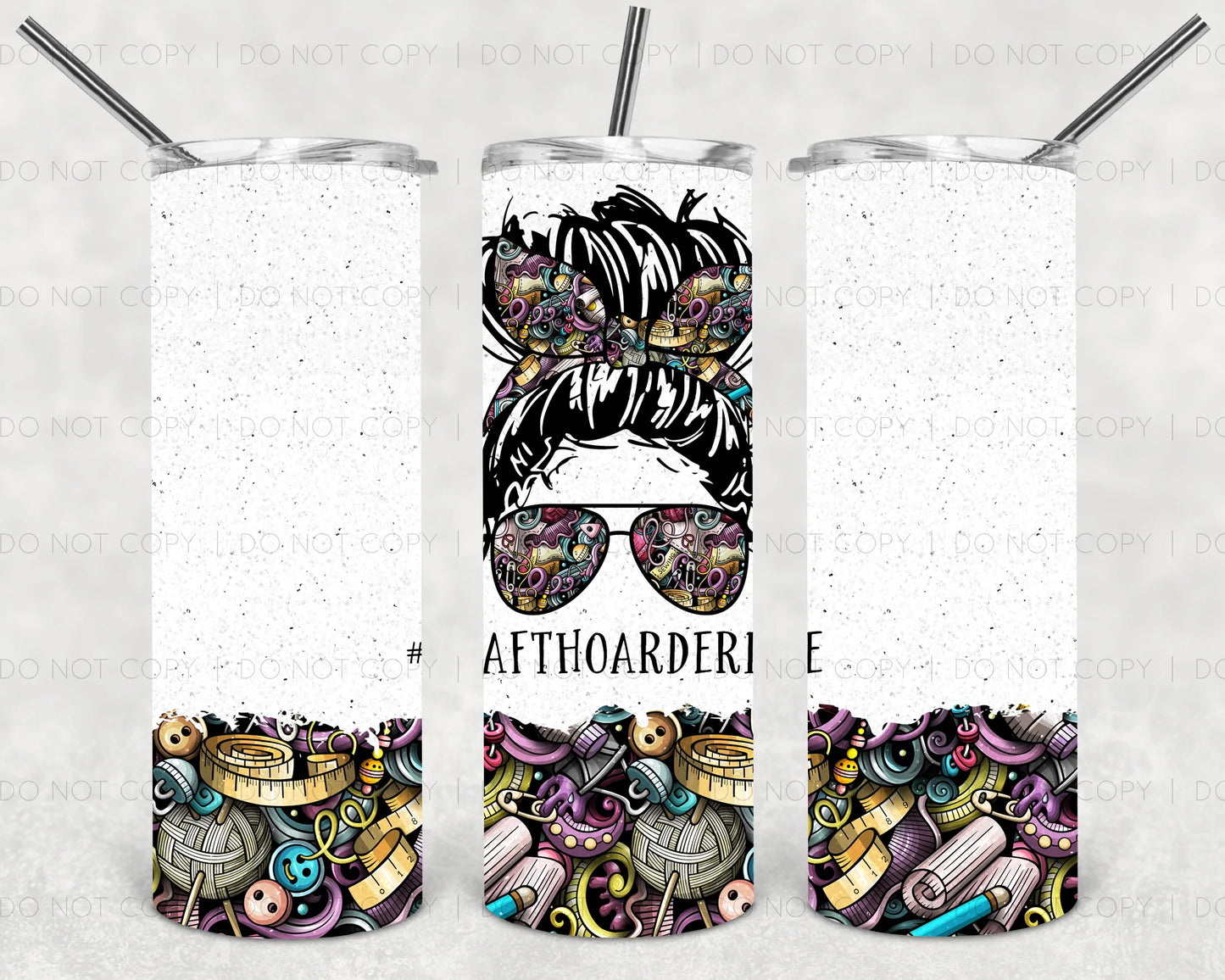Craft Hoarder Life Tumbler Print