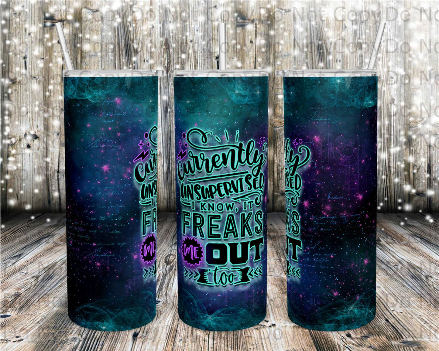 Currently Unsupervised Tumbler Print