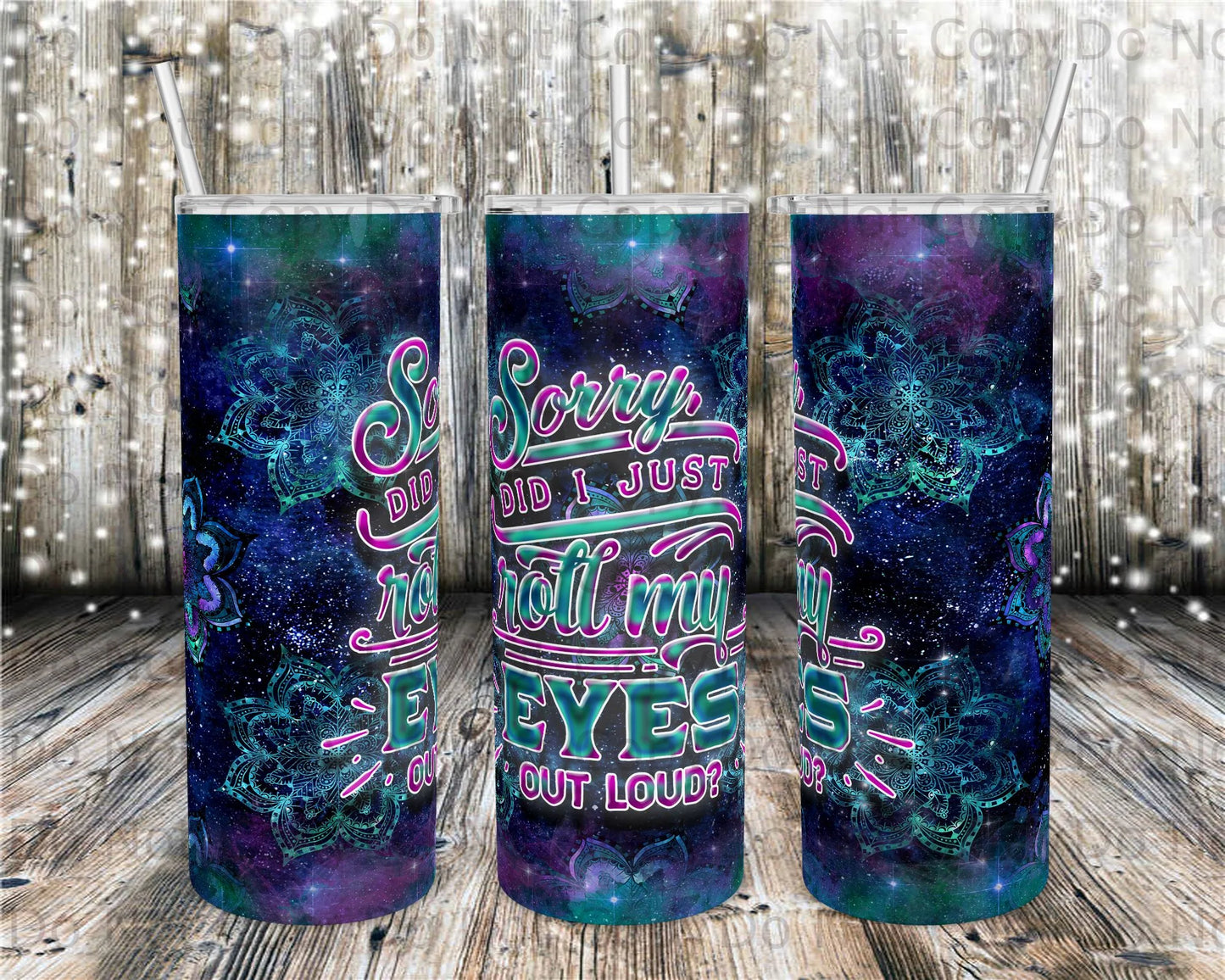 Eye Roll Out Loud Tumbler Print