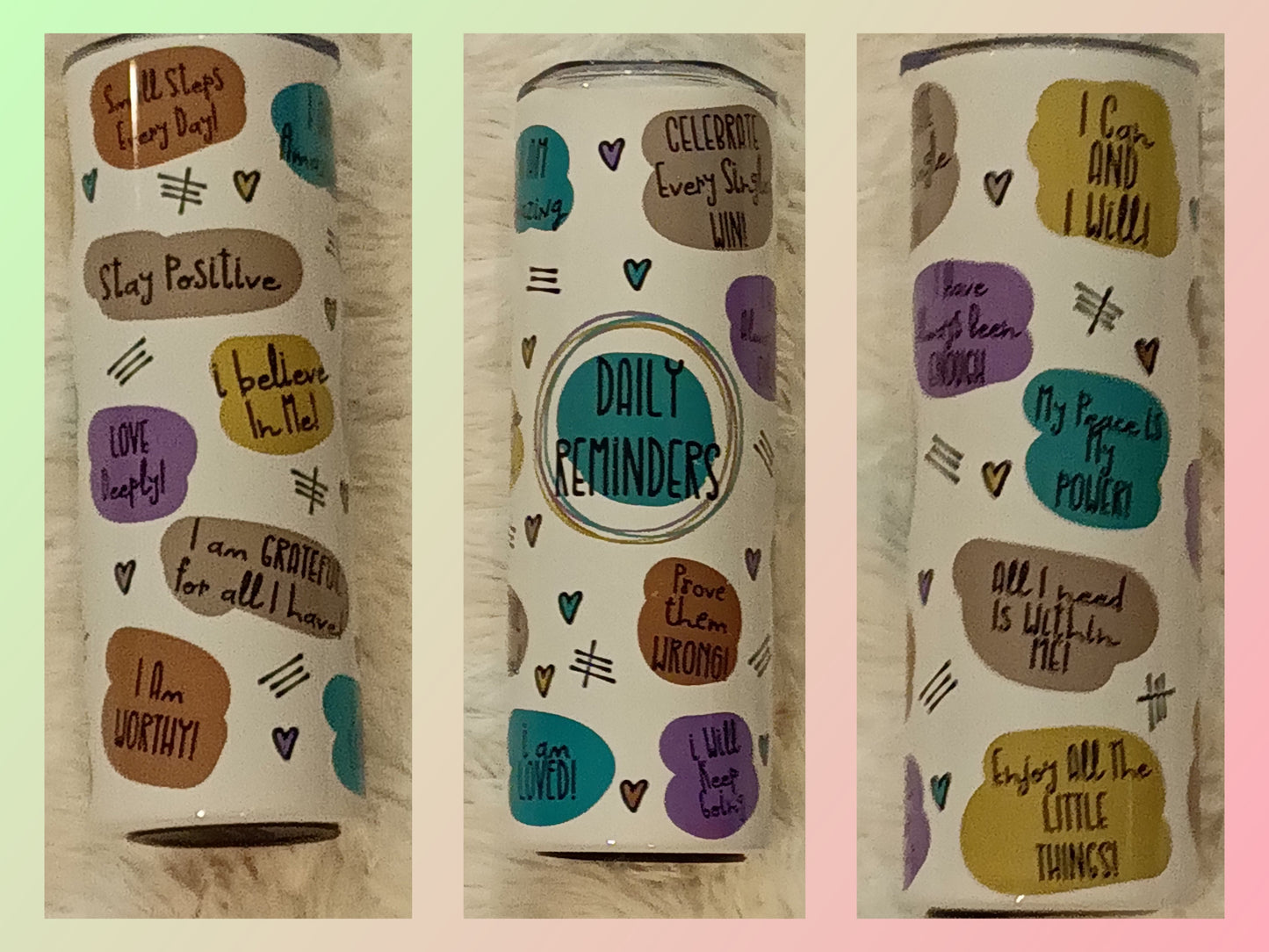 Daily Reminders Tumbler