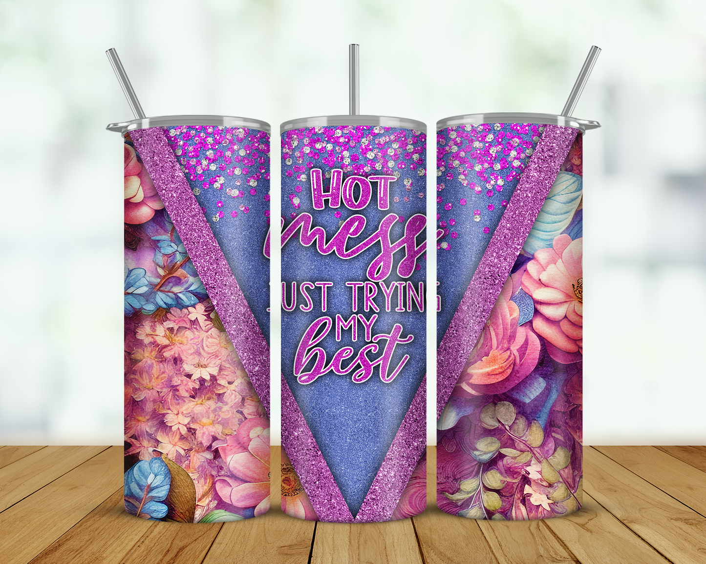 Hot Mess But Trying my Best Tumbler