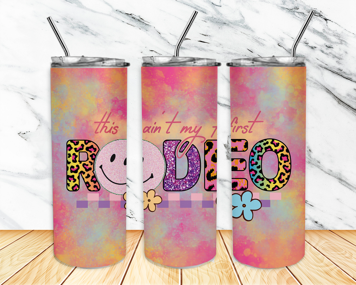 Ain't my First Rodeo Tumbler