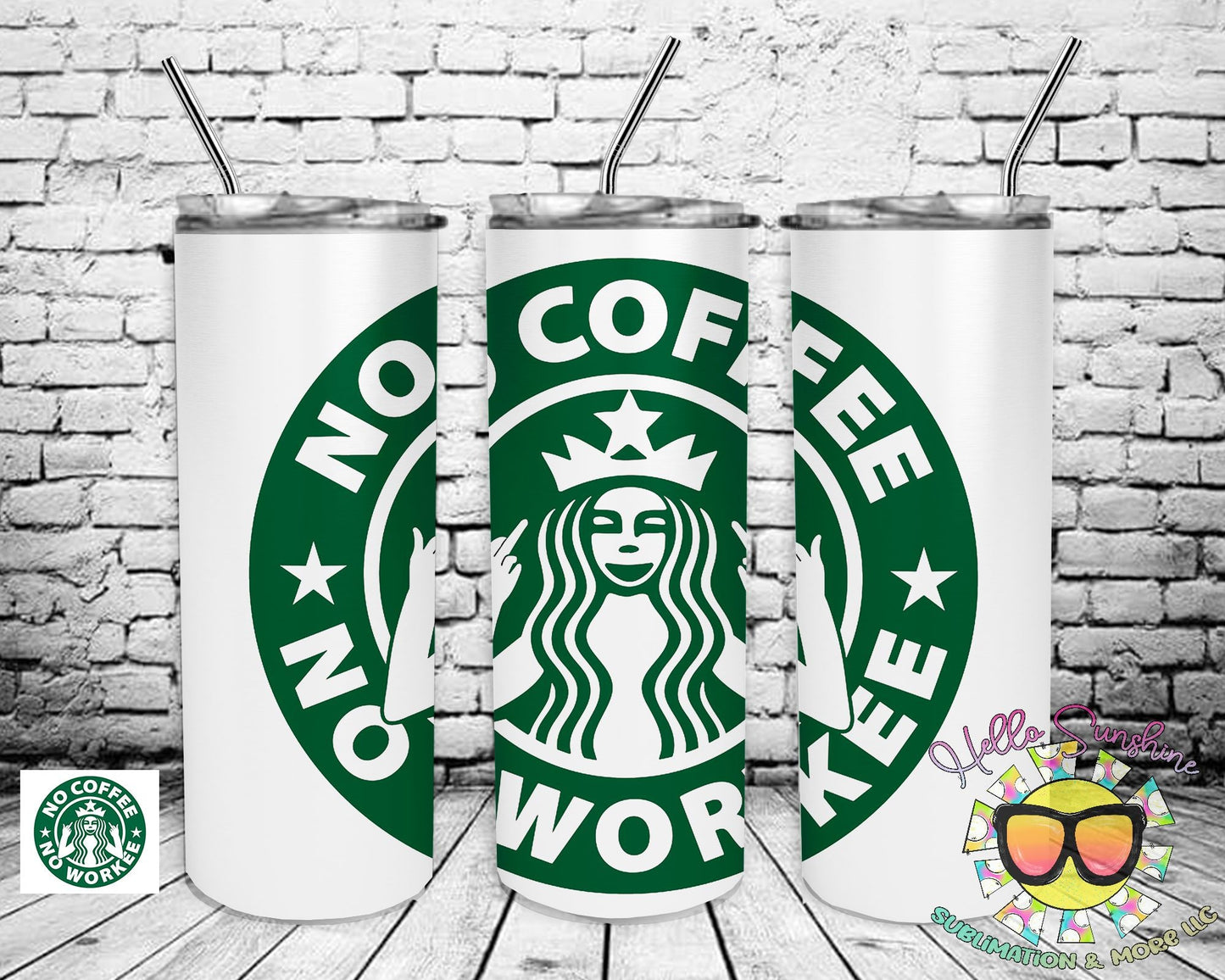 No Coffee No Workee Tumbler Print