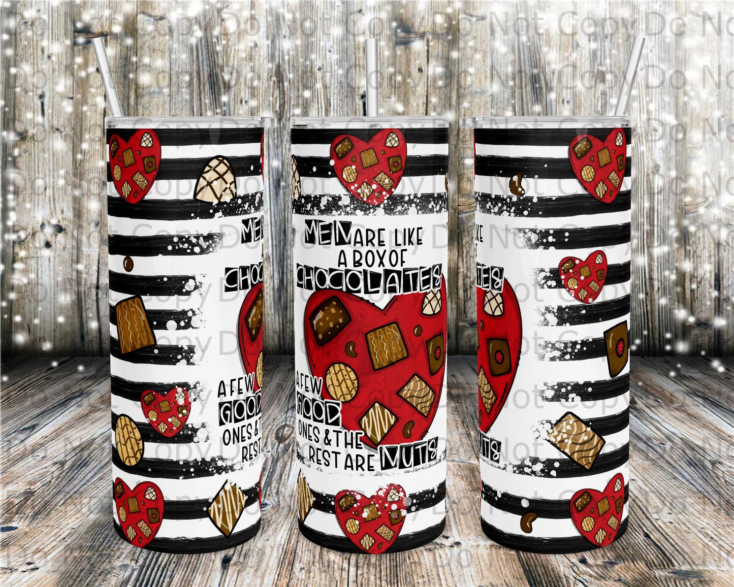 Men Are Like Chocolate Tumbler Print