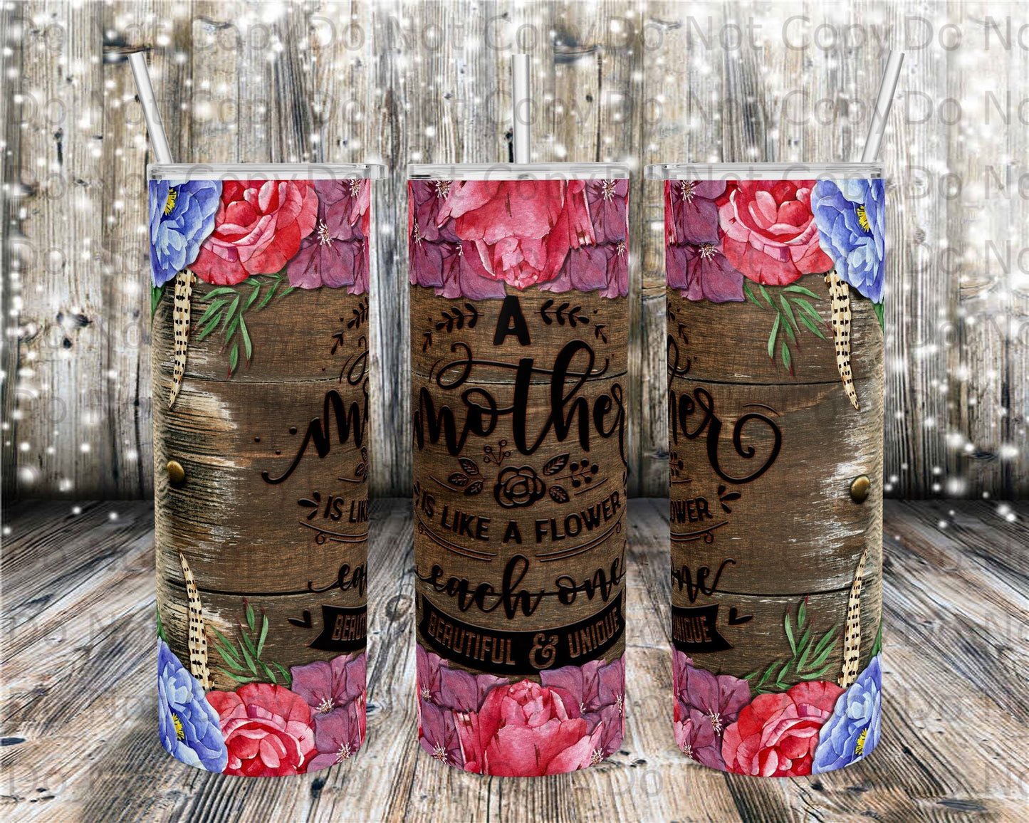 Mother Is Like A Flower Tumbler Print