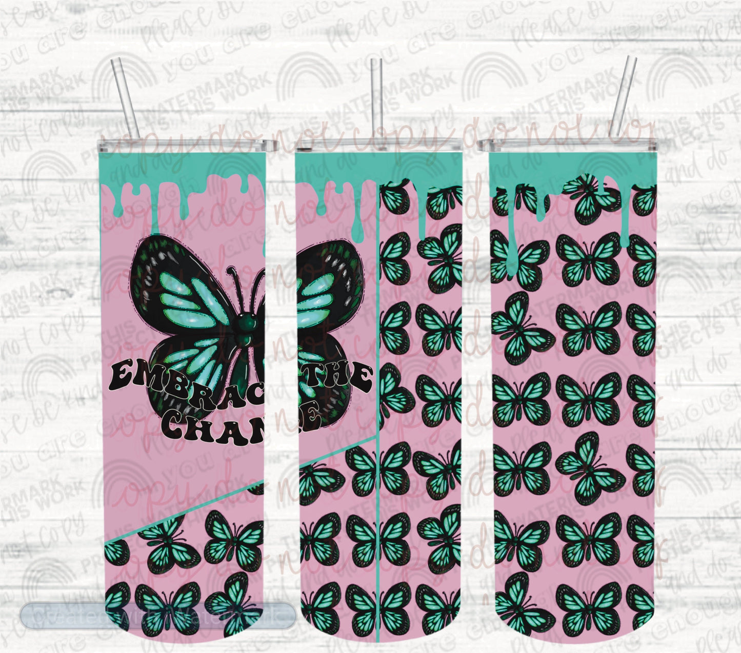 Embrace the Change Tumbler