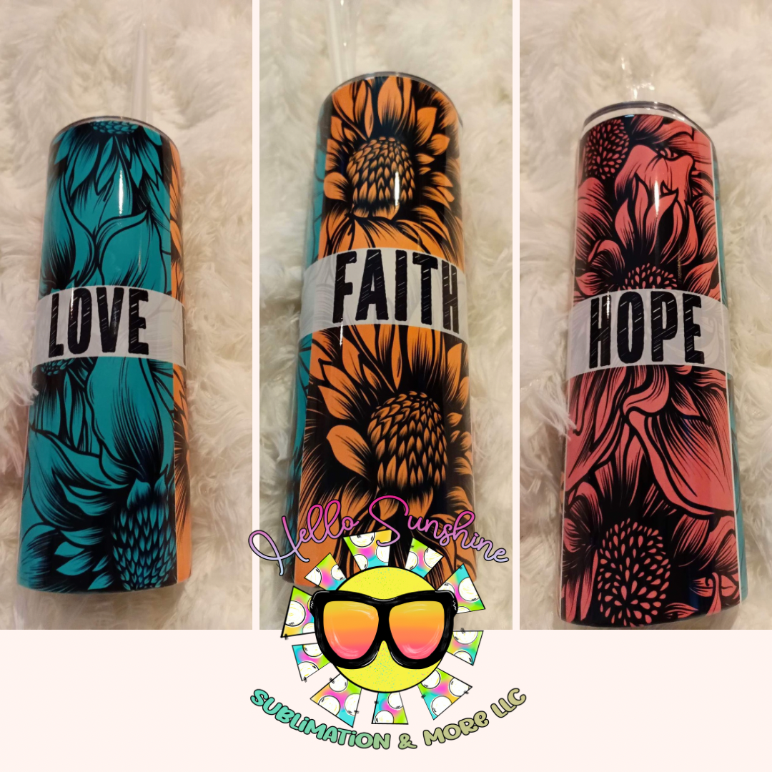Love Faith Hope Tumbler