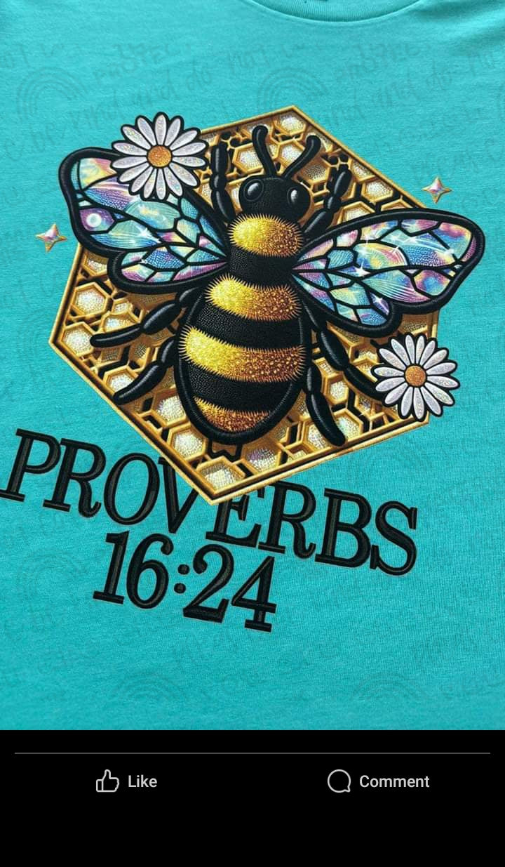 Proverbs 16:24 Bee Tee