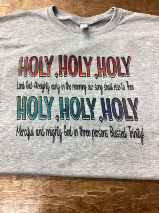 Holy Holy Holy T-shirt