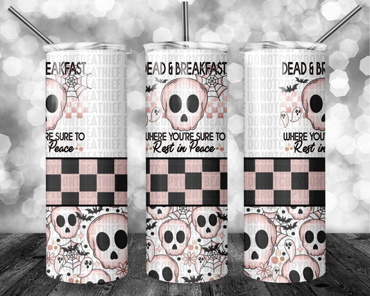 Dead & Breakfast Tumbler