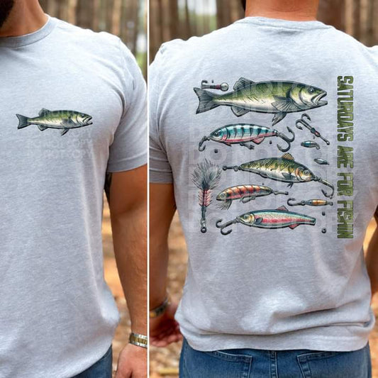 Saturdays Are For Fishing Front & Back  T-shirt