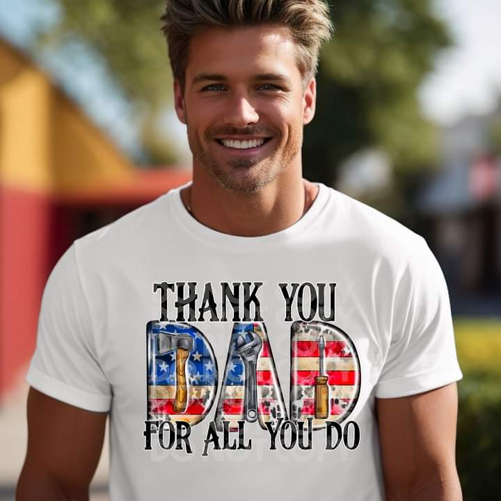 Thank You Dad for All You Do T-shirt