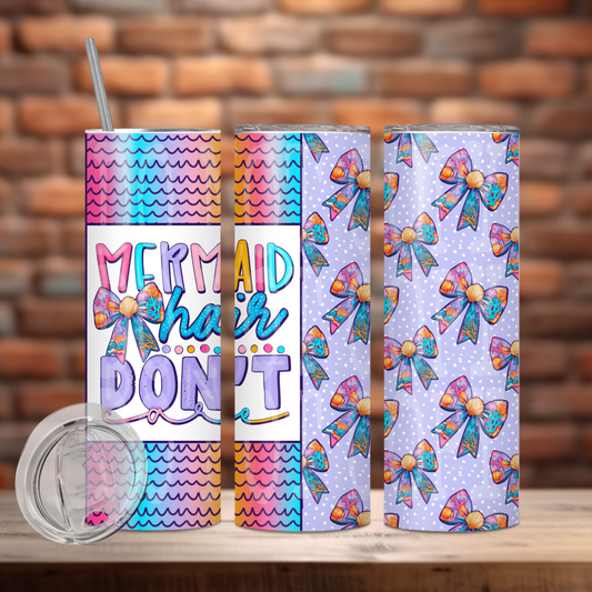 Mermaid Hair Don't Care Tumbler