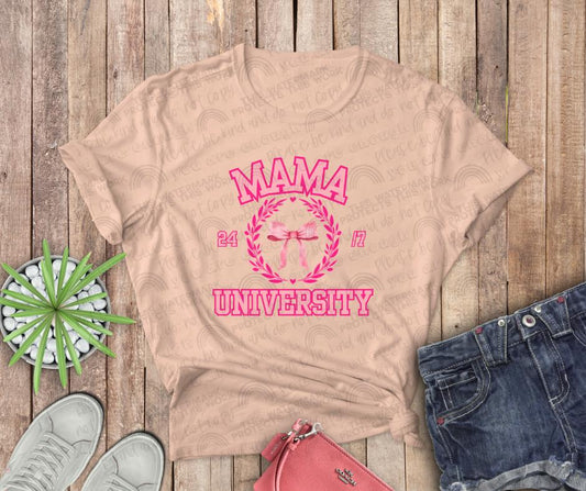 Mama Univ or Mama Coquette Tee or Crew