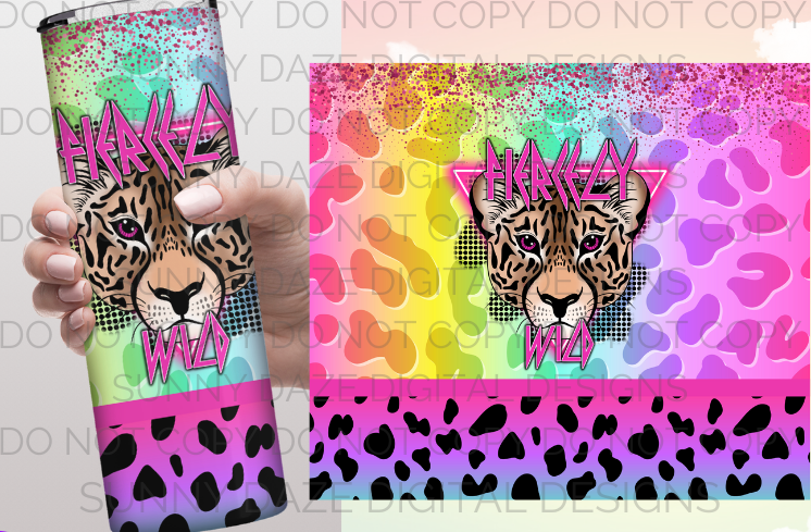 Fiercely Wild Tumbler Print