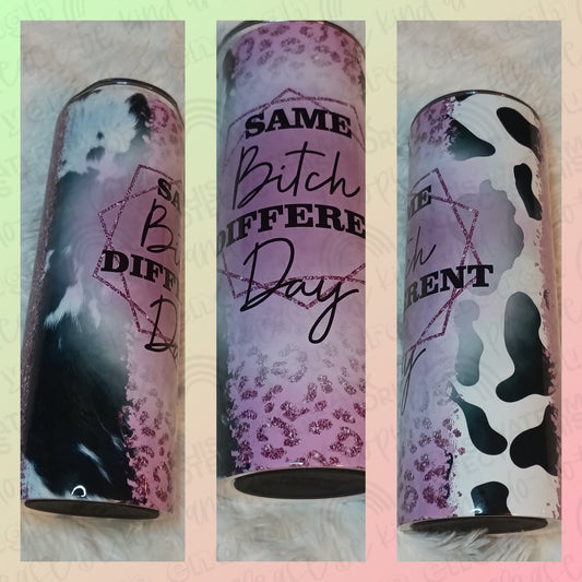 Same B Different Day Tumbler