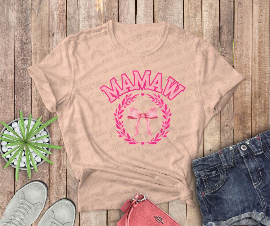 Mamaw Coquette Tee or Crew