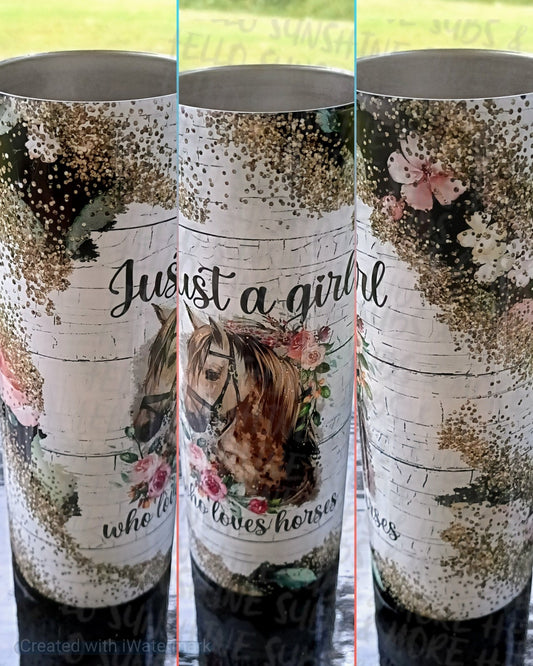 Just a Girl Who Loves Horses Tumbler