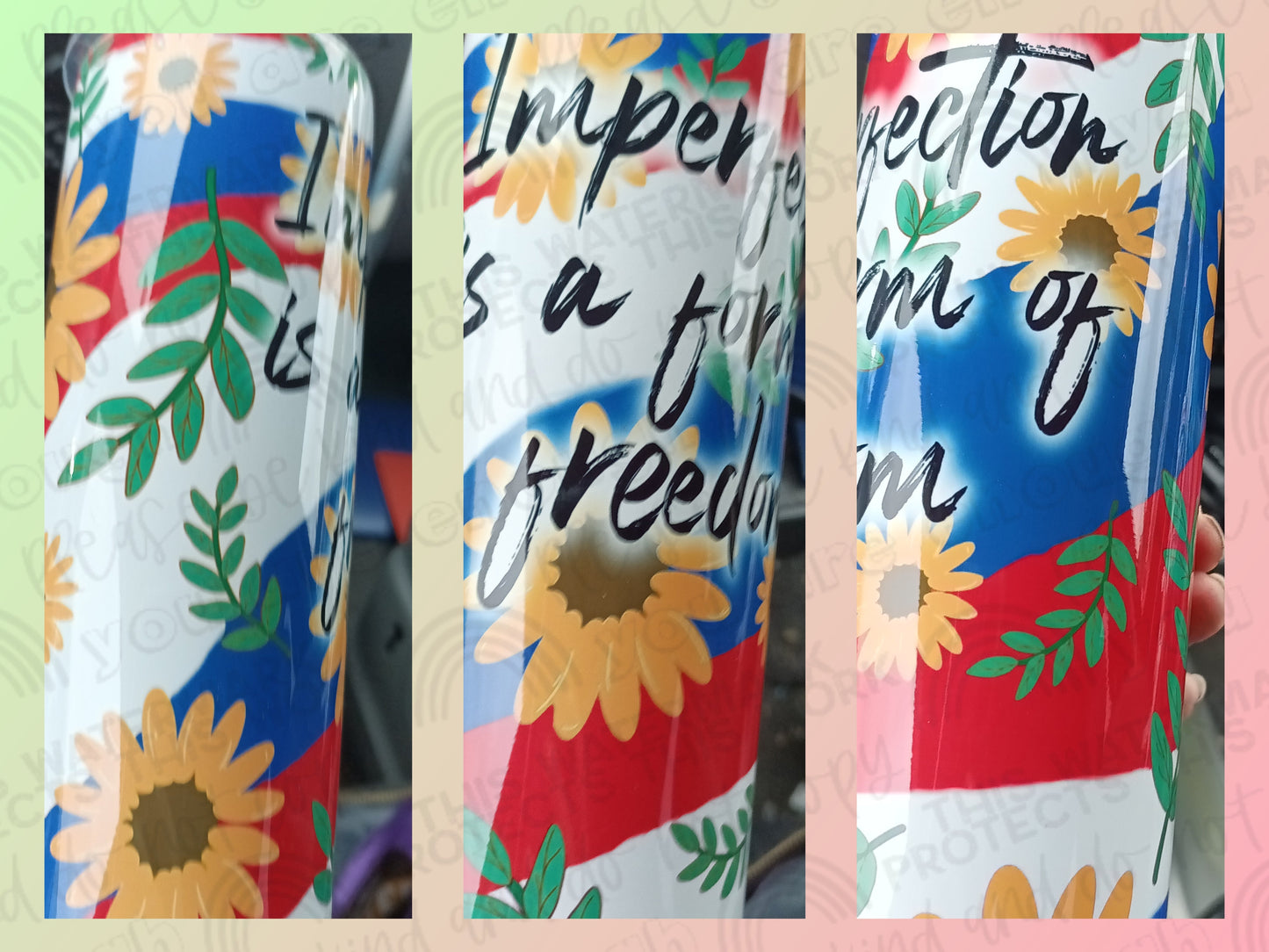 Imperfection is Freedom Tumbler