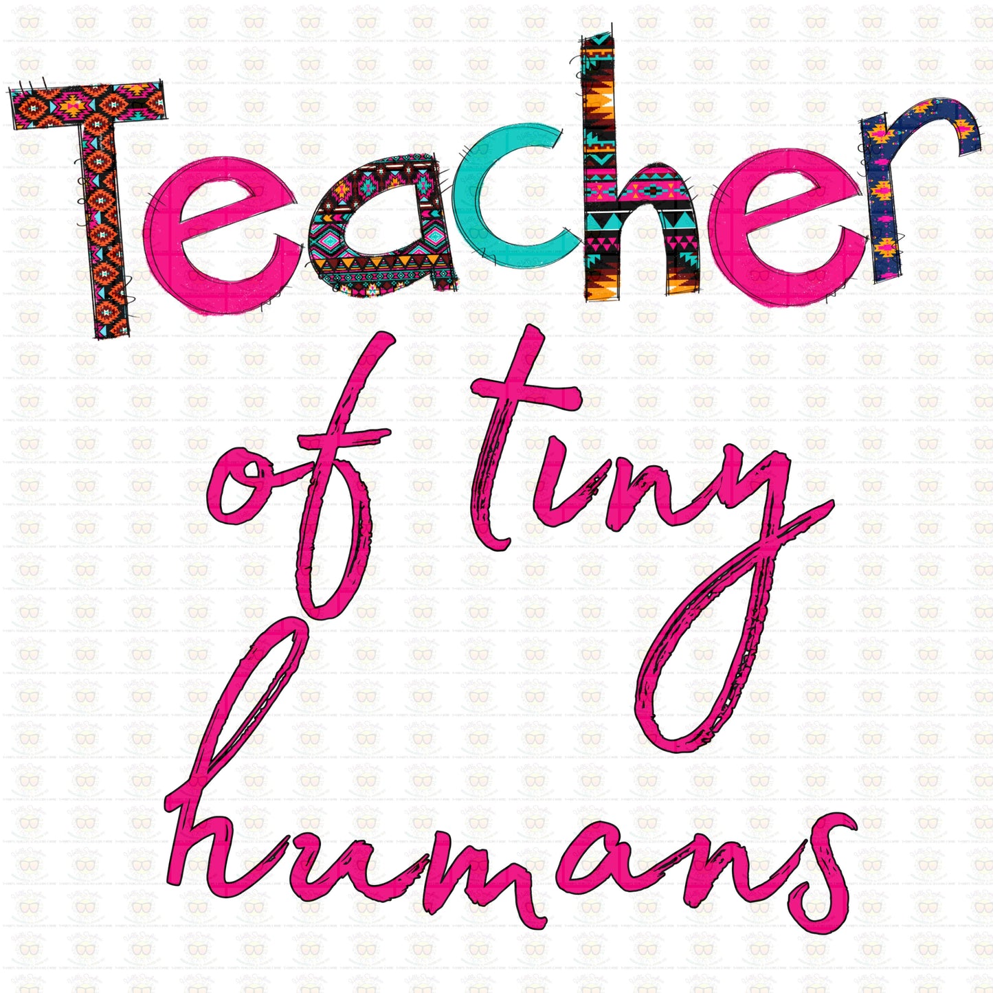 Teacher of Tiny Humans