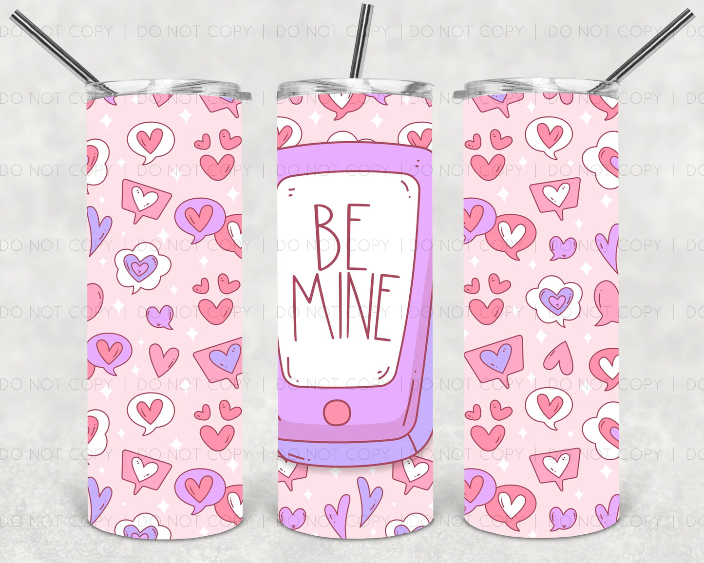 Be Mine Tumbler Print