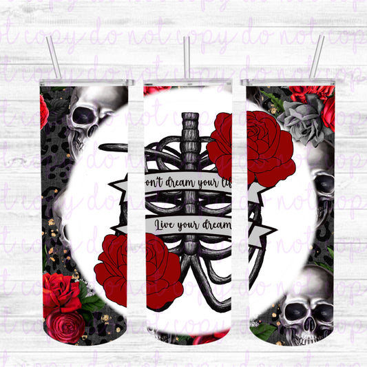 Live Your Dreams Tumbler
