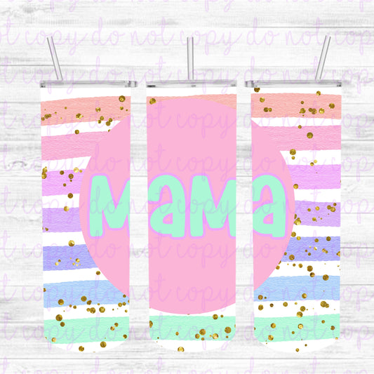 Mama Tumbler