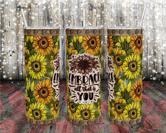 Embrace All That Is You Tumbler