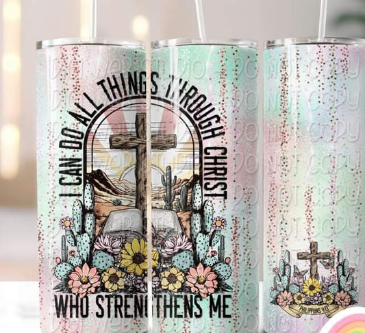 All Things through Christ Tumbler
