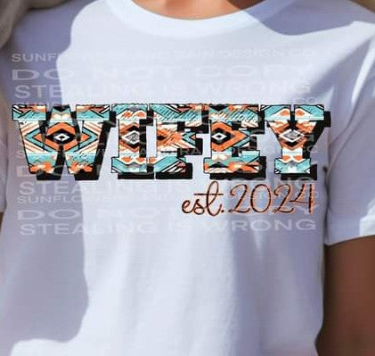 Wifey Est Tee or Crew