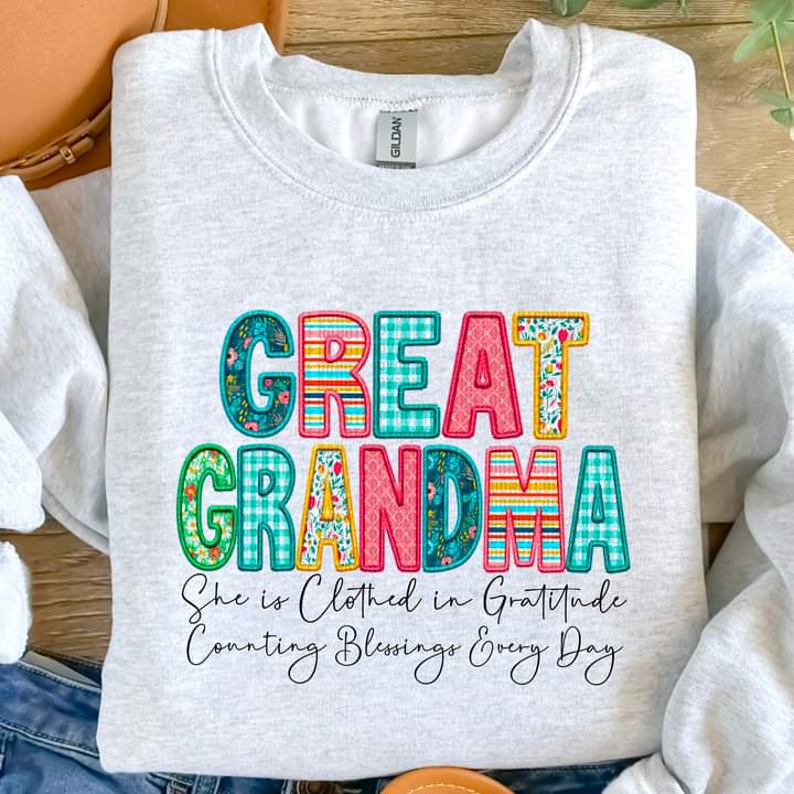 Great Grandma Clothed in Gratitude Tee or crew-retail