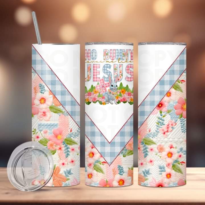 No Bunny Loves Like Jesus Tumbler