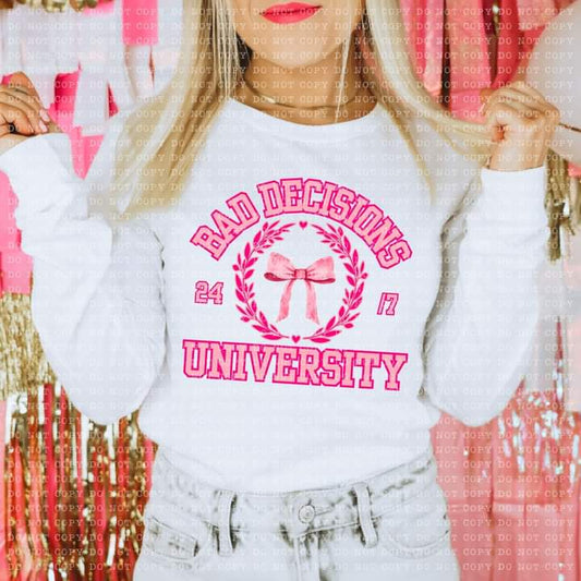 Bad Decisions University or Club Coquette Tee or Crew