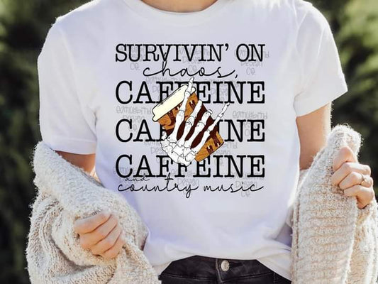 Surviving on Chaos Caffeine & Country Print